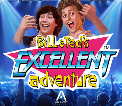 Bill & Ted's Excellent Adventure™