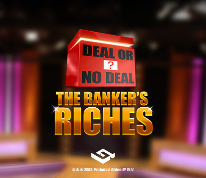 Deal or No Deal - The Banker's Riches