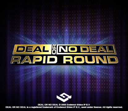 Deal or No Deal - Rapid Round International