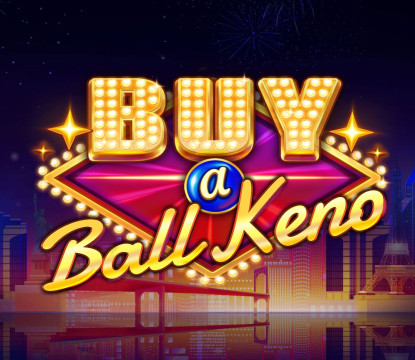Buy A Ball Keno