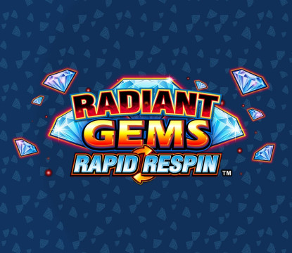 Radiant Gems Rapid Respin™