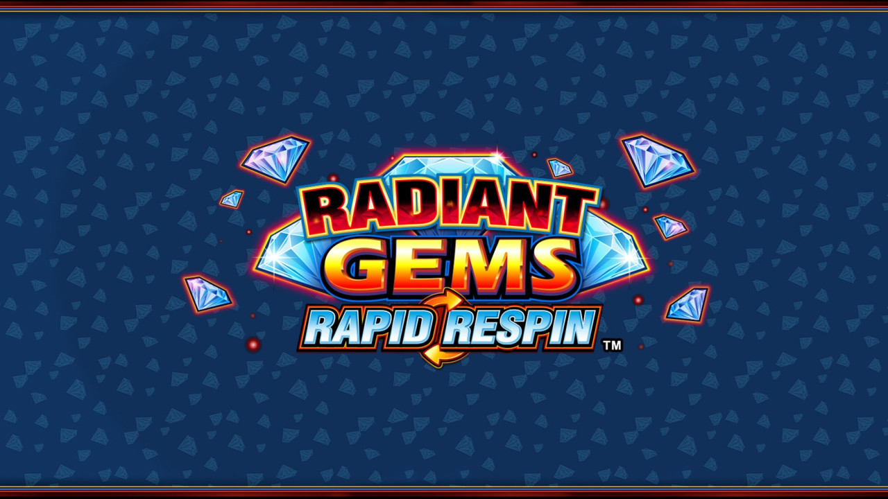 Radiant Gems Rapid Respin™